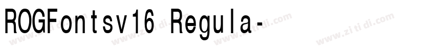 ROGFontsv16 Regula字体转换